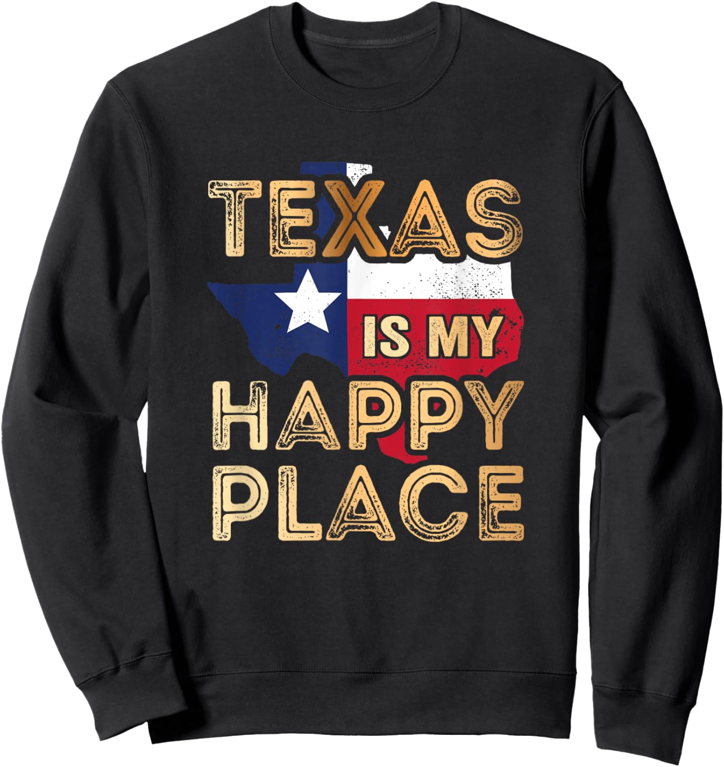 Texas is my Happy Place Sweatshirt - Sweatshirt | Black