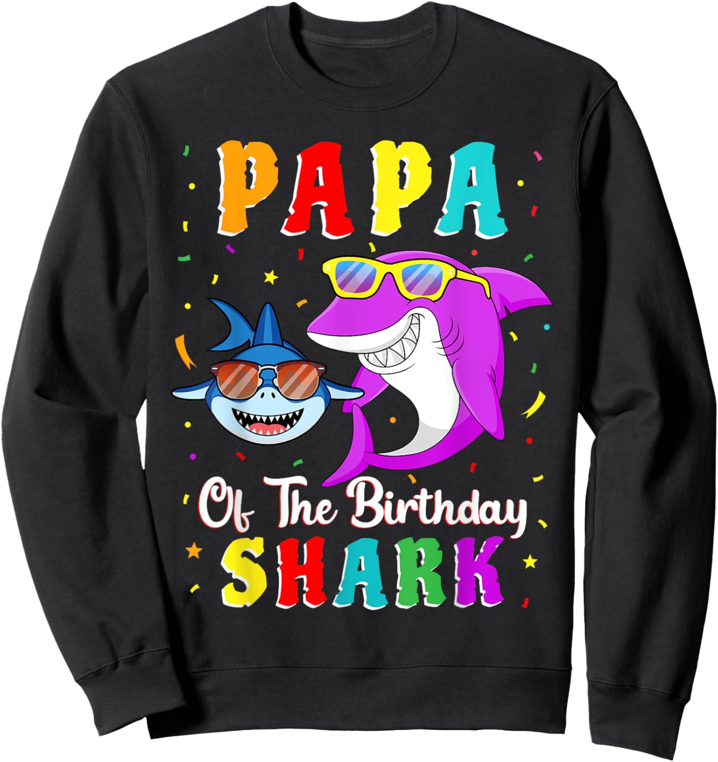 Papa Of The Shark Birthday Family Matching Birthday Son Sweatshirt - Sweatshirt | Black