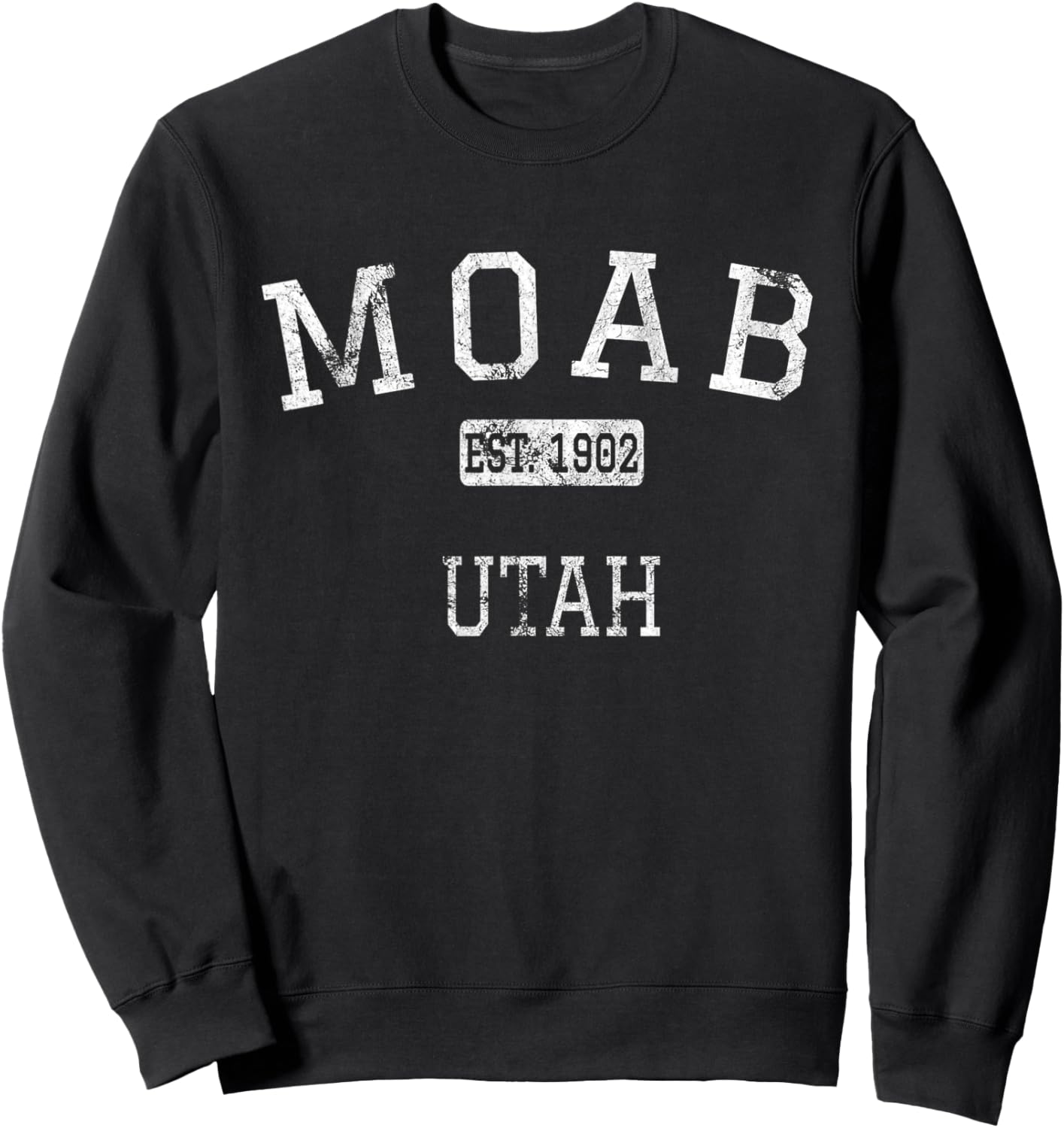 Moab Utah UT Vintage Sweatshirt - Sweatshirt | Black