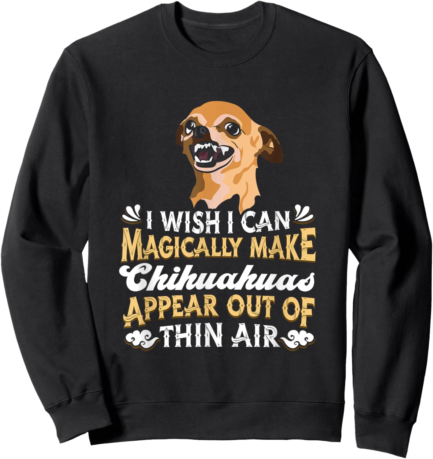Chihuahua Dog Pet Owner - Dog Breed Magical Chihuahua Women Girls Kids Sweatshirt - Sweatshirt | Black