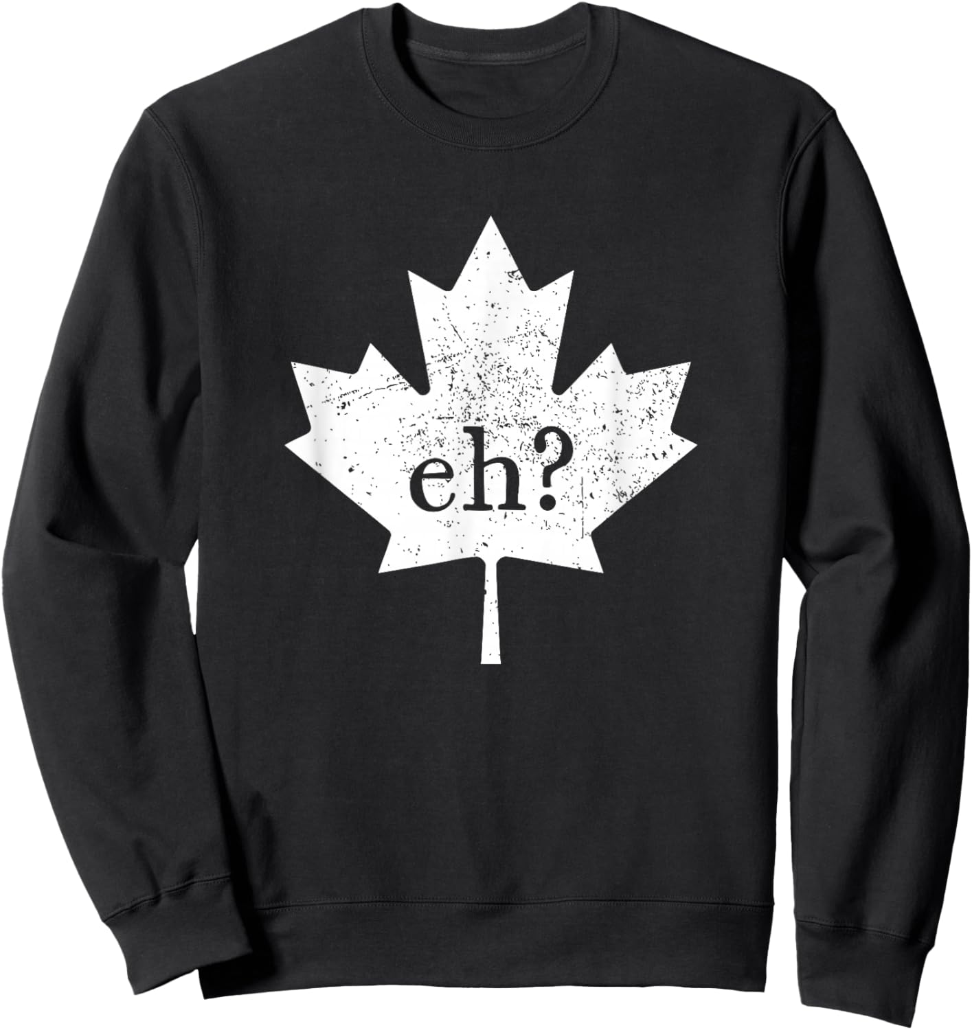 Vintage Canada Eh Maple Leaf Funny Canadian Roots Sweatshirt - Sweatshirt | Black