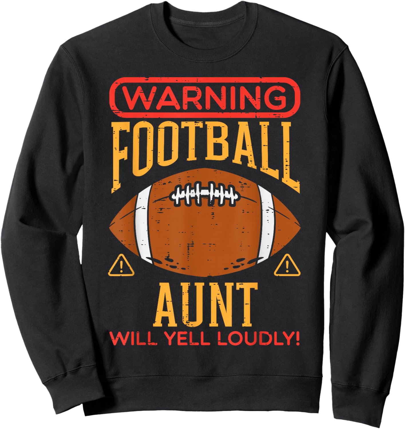 Warning American Football Aunt Yell Funny Family Matching Sweatshirt - Sweatshirt | Black
