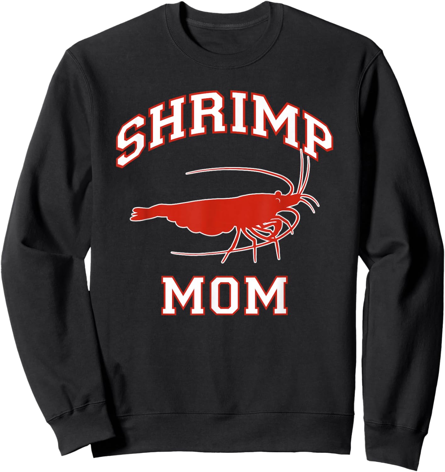 Shrimp Mom Sweatshirt - Sweatshirt | Black
