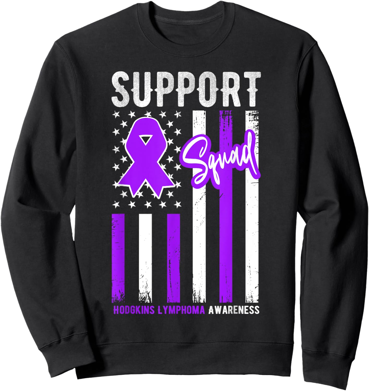 Support Squad Hodgkin's Lymphoma Cancer Disease Awareness Sweatshirt - Sweatshirt | Black