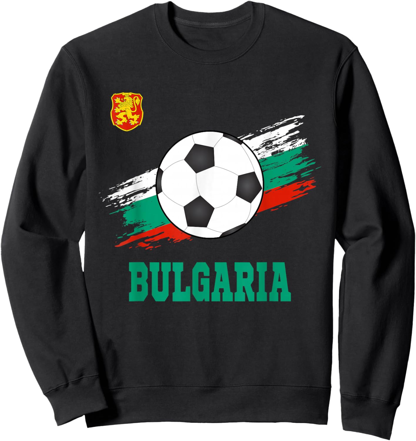 Bulgaria Soccer Bulgaria Football Bulgarian Futbol Sweatshirt - Sweatshirt | Black