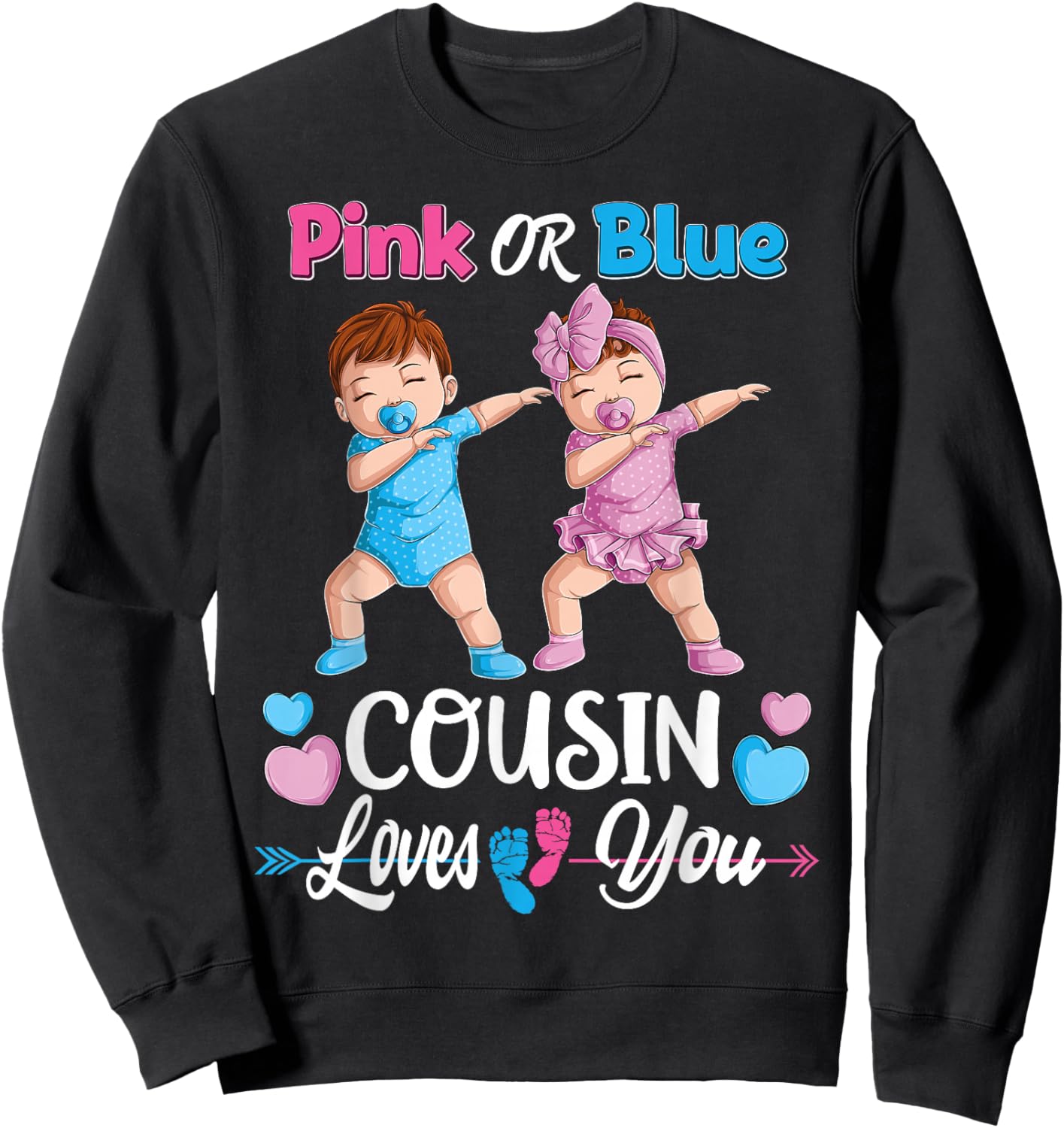 Pink Or Blue Cousin Loves You Baby Gender Reveal Party Women Sweatshirt - Sweatshirt | Black