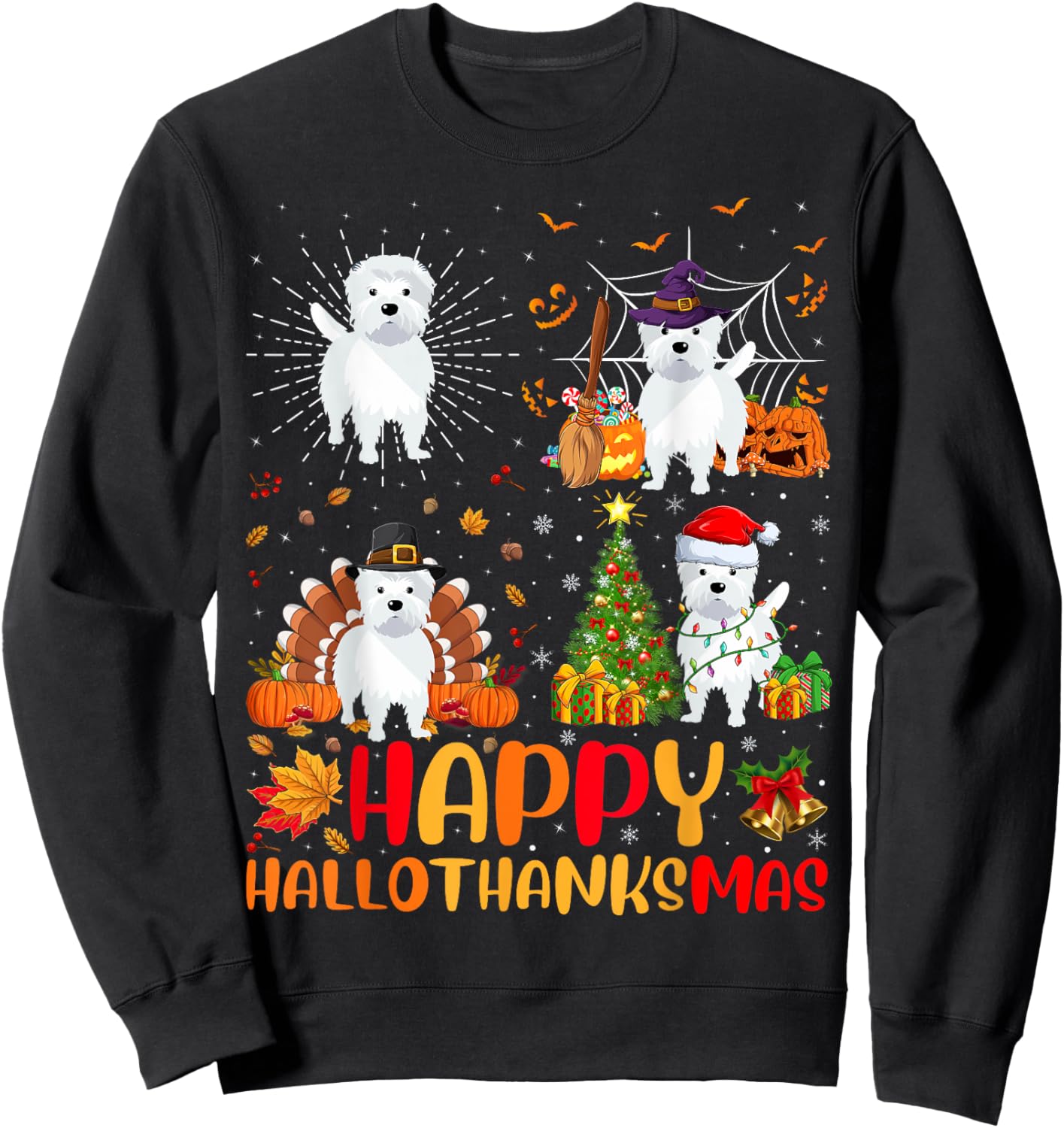 Halloween Thanksgiving Christmas Westie Dog Hallothanksmas Sweatshirt - Sweatshirt | Black