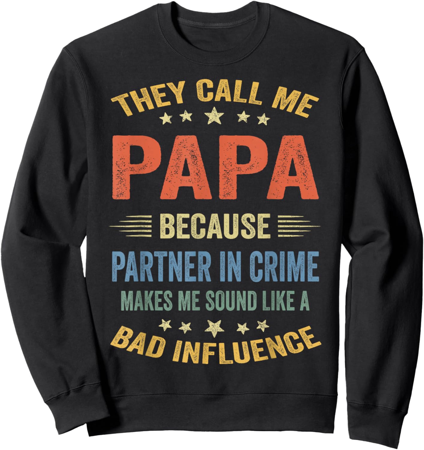 Funny Grandpa Shirts, Papa Partner In Crime Dad Sweatshirt - Sweatshirt | Black