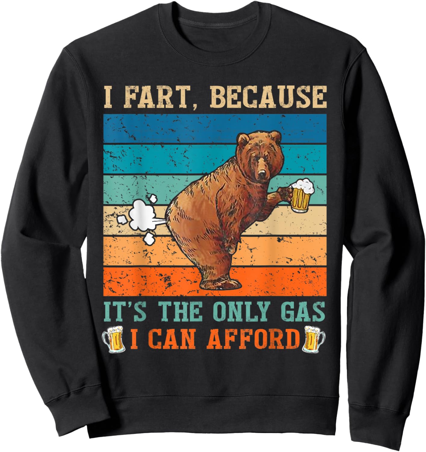 I Fart Because it's The Only Gas I Can Afford Funny Quote Sweatshirt - Sweatshirt | Black