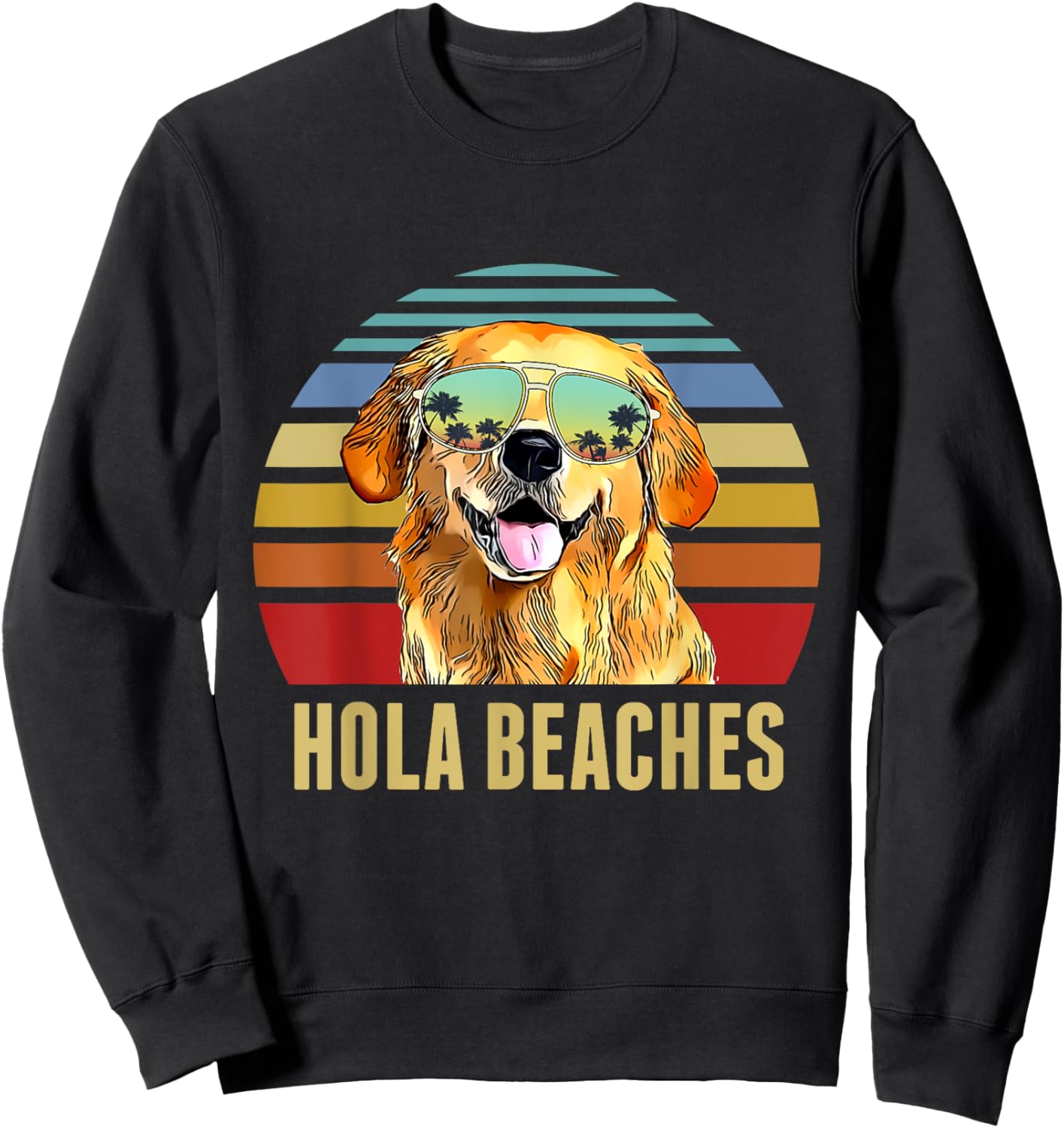 Hola Beaches Funny Labradors Dog Retro Sunset Beach Summer Sweatshirt - Sweatshirt | Black