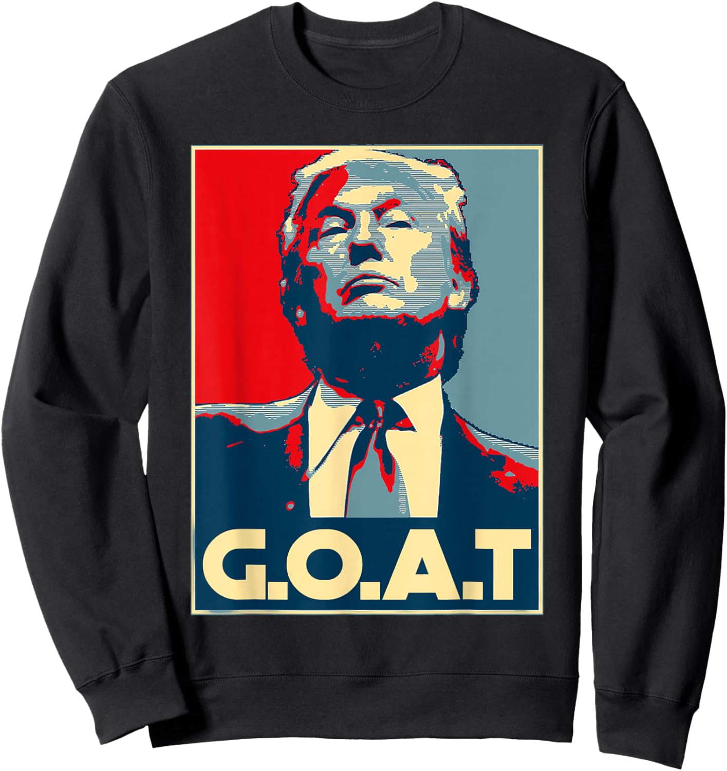 Trump Goat Middle Finger Election 2024 Republican Poster Sweatshirt - Sweatshirt | Black