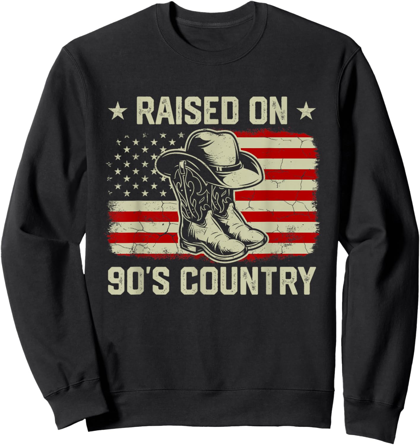 Vintage American Flag Raised On 90's Country Music Sweatshirt - Sweatshirt | Black