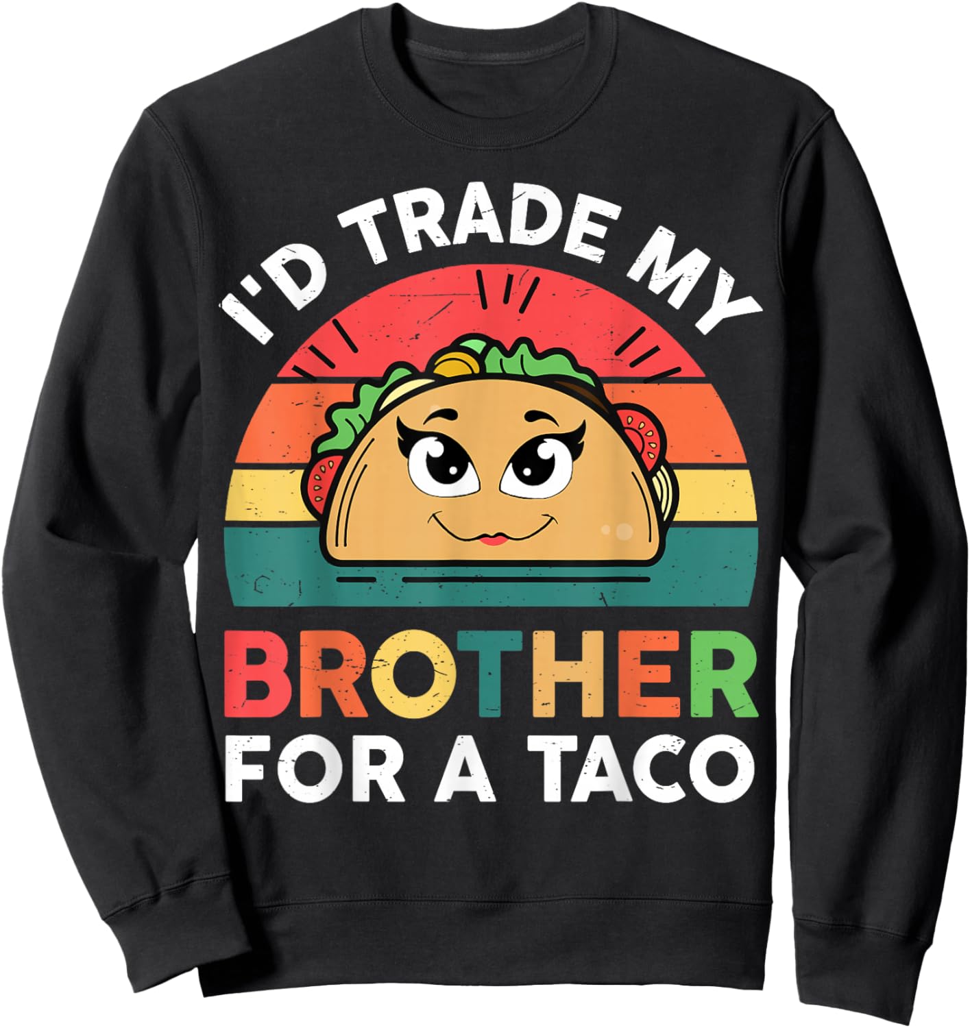 Trade Brother for Taco Cinco De Mayo Funny Mexican Girl Kids Sweatshirt - Sweatshirt | Black