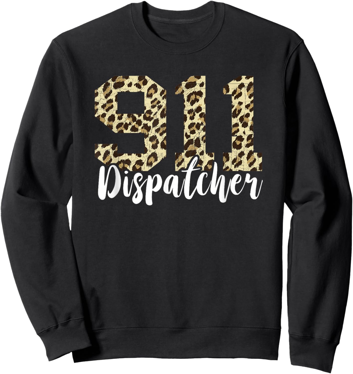 Dispatcher 911 Leopard Operator On Thin Yellow Line Call Sweatshirt - Sweatshirt | Black