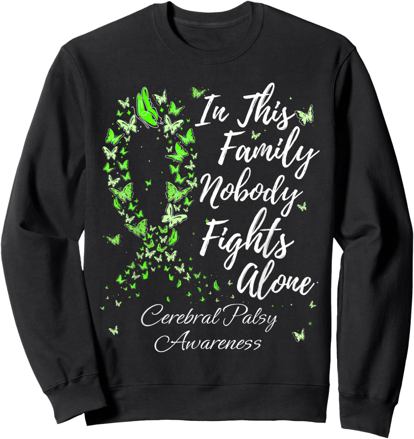Family Support Cerebral Palsy CP Awareness Sweatshirt - Sweatshirt | Black