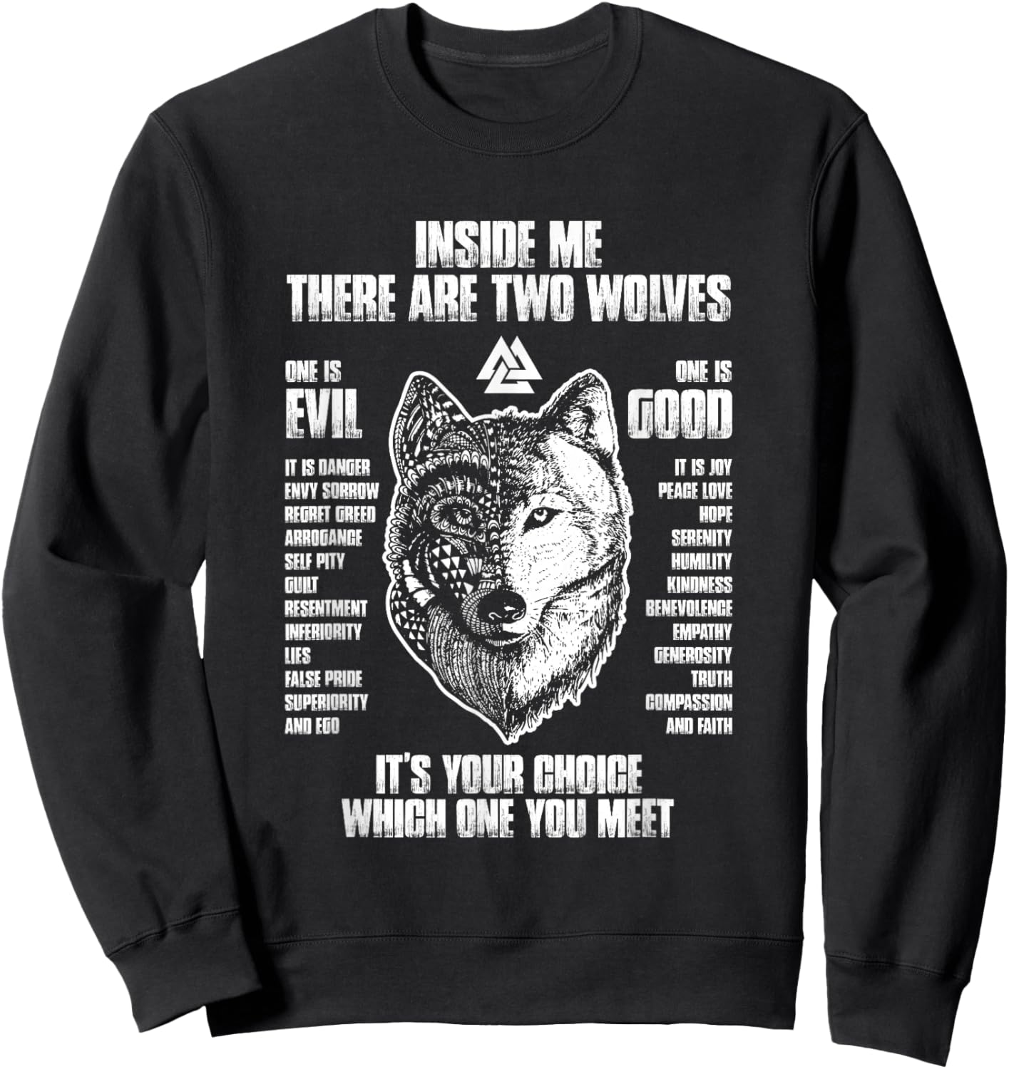Inside me there are two wolves it's your choice Sweatshirt - Sweatshirt | Black