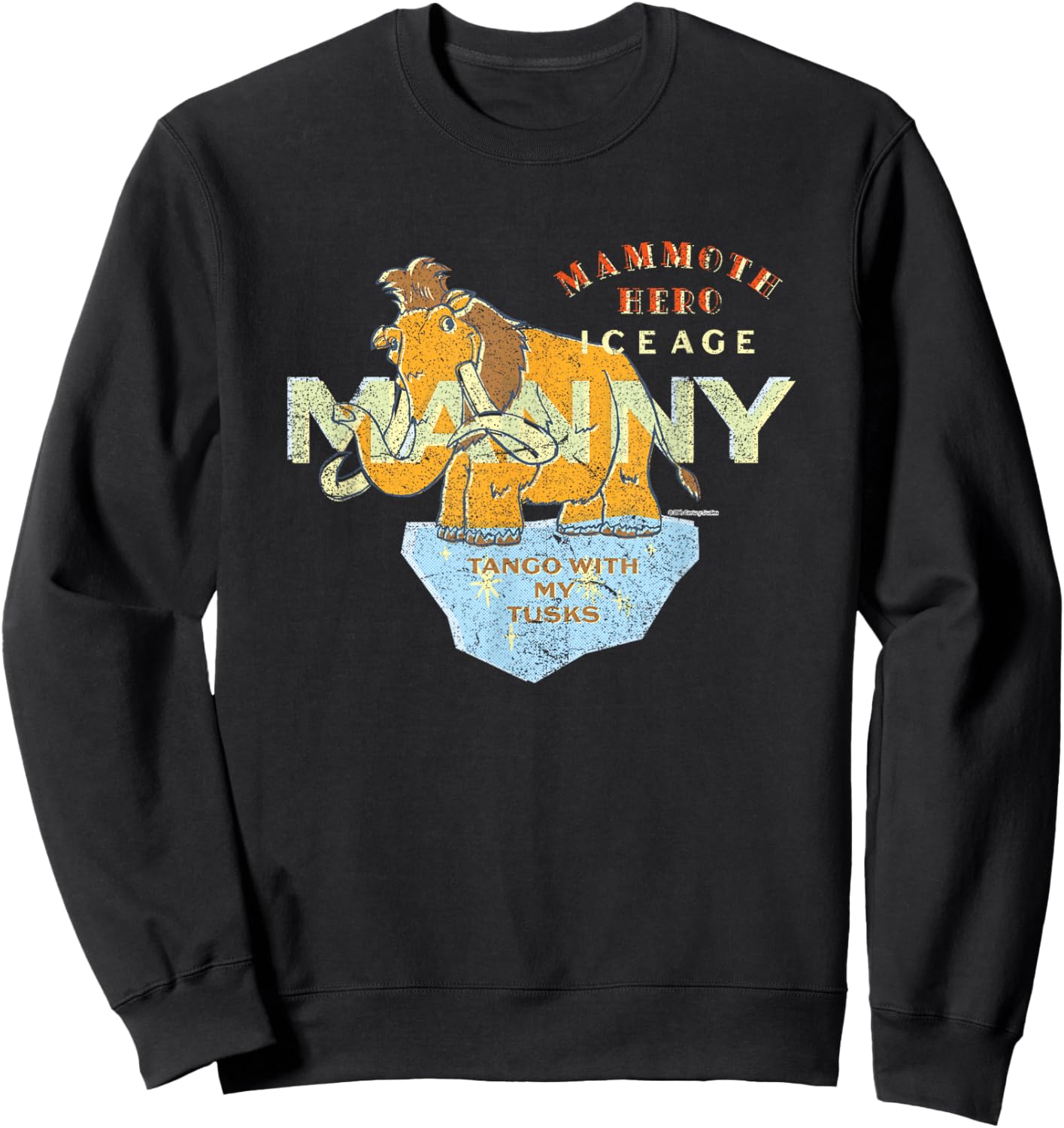 Ice Age Manny Mammoth Hero Tango with My Tusks Sweatshirt - Sweatshirt | Black