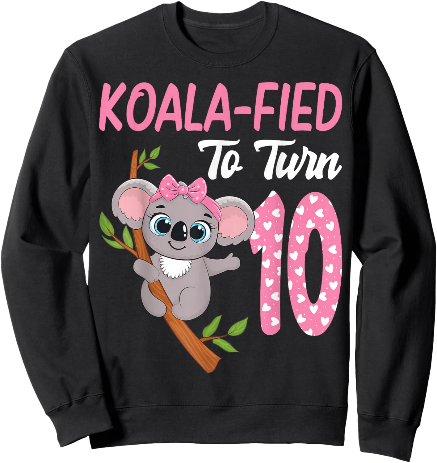 10 Year Old Koala 10th Birthday Party Animal Koala Lover Sweatshirt - Sweatshirt | Black
