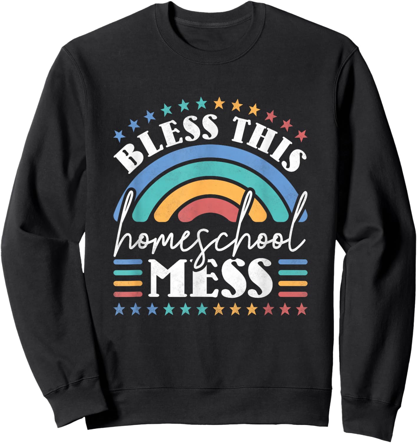 Bless This Homeschool Mess Sweatshirt - Sweatshirt | Black