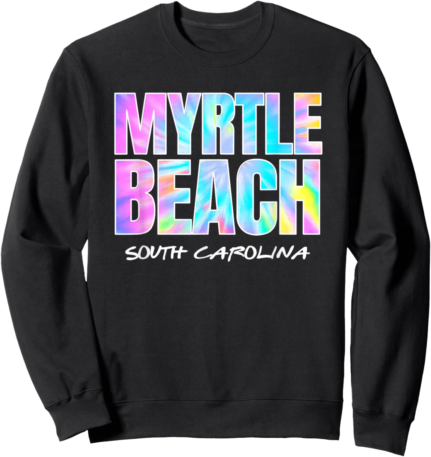 Vintage Tie Dye Myrtle Beach South Carolina Souvenir Sweatshirt - Sweatshirt | Black
