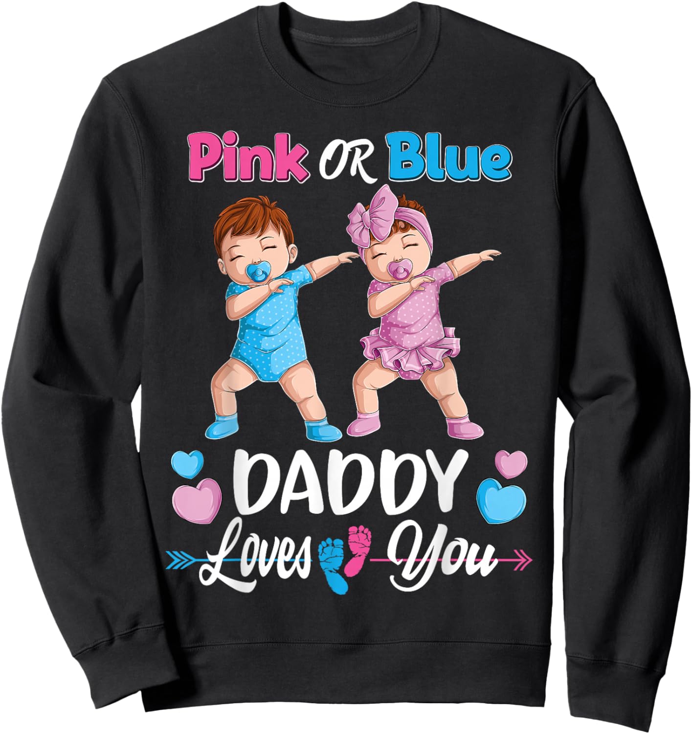 Pink Or Blue Daddy Loves You Baby Gender Reveal Party Men Small Sweatshirt - Sweatshirt | Black