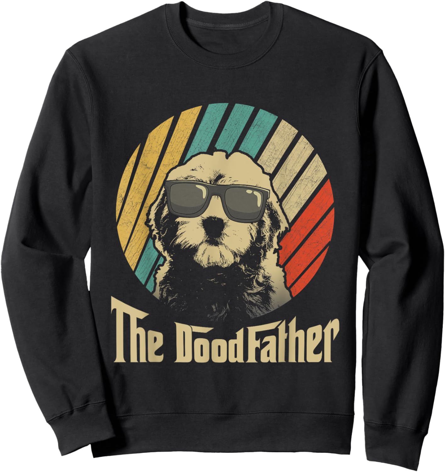 The Doodfather Best Doodle Dad Doodle Dog Fathers Day Men Women Sweatshirt - Sweatshirt | Black
