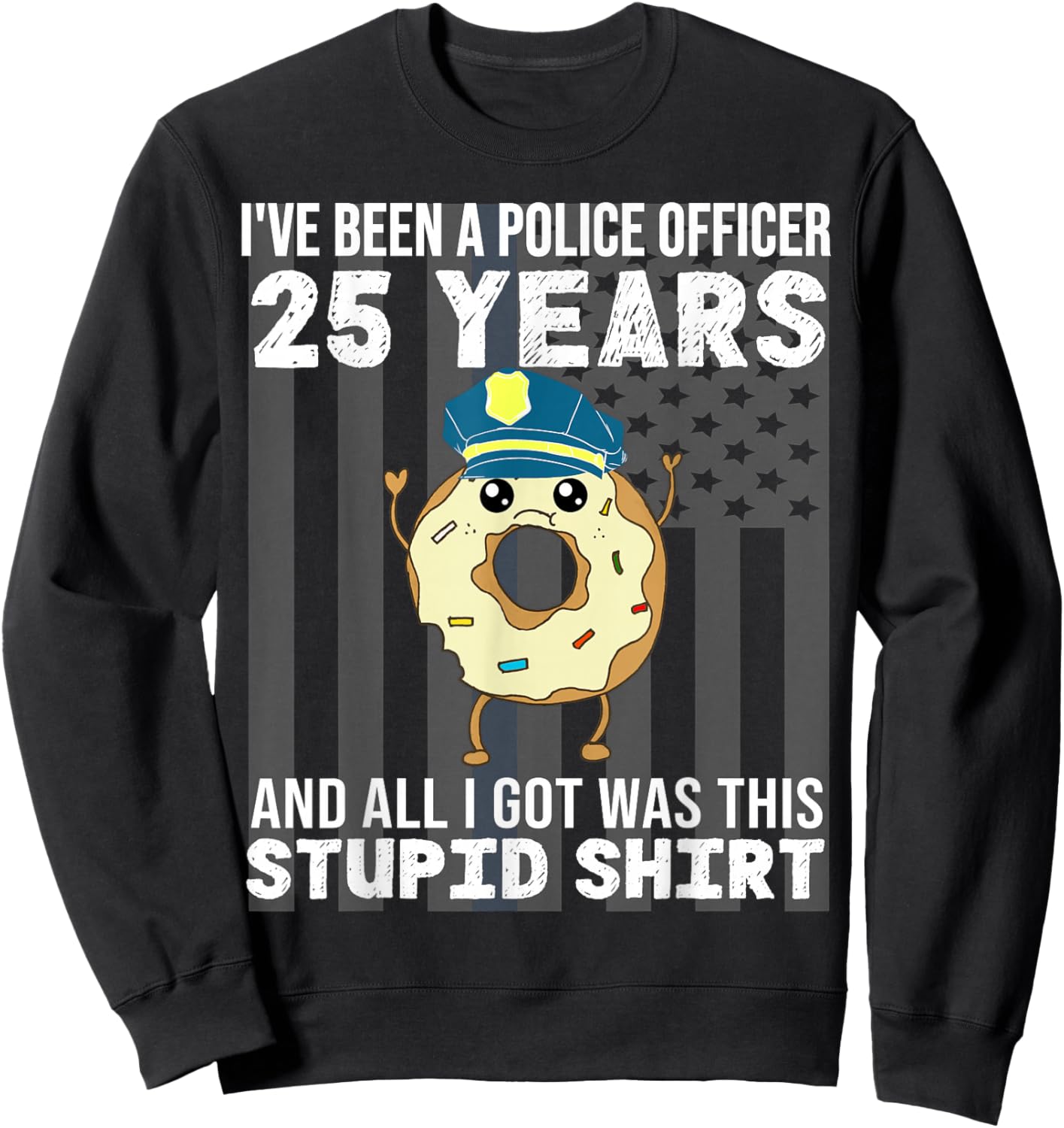 25 Year Police Officer Anniversary 25 Years of Service Sweatshirt - Sweatshirt | Black
