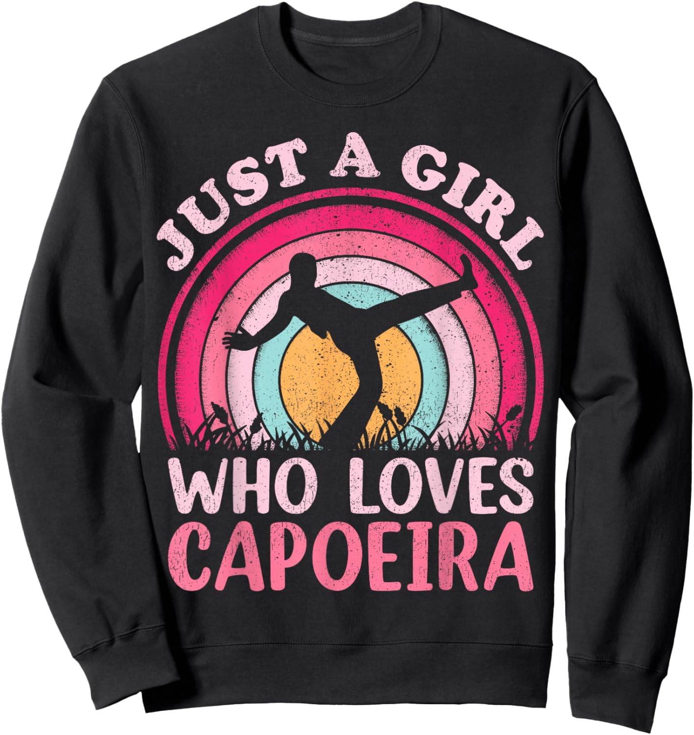 Vintage Retro Capoeira Dance Just A Girl Who Loves Capoeira Sweatshirt - Sweatshirt | Black