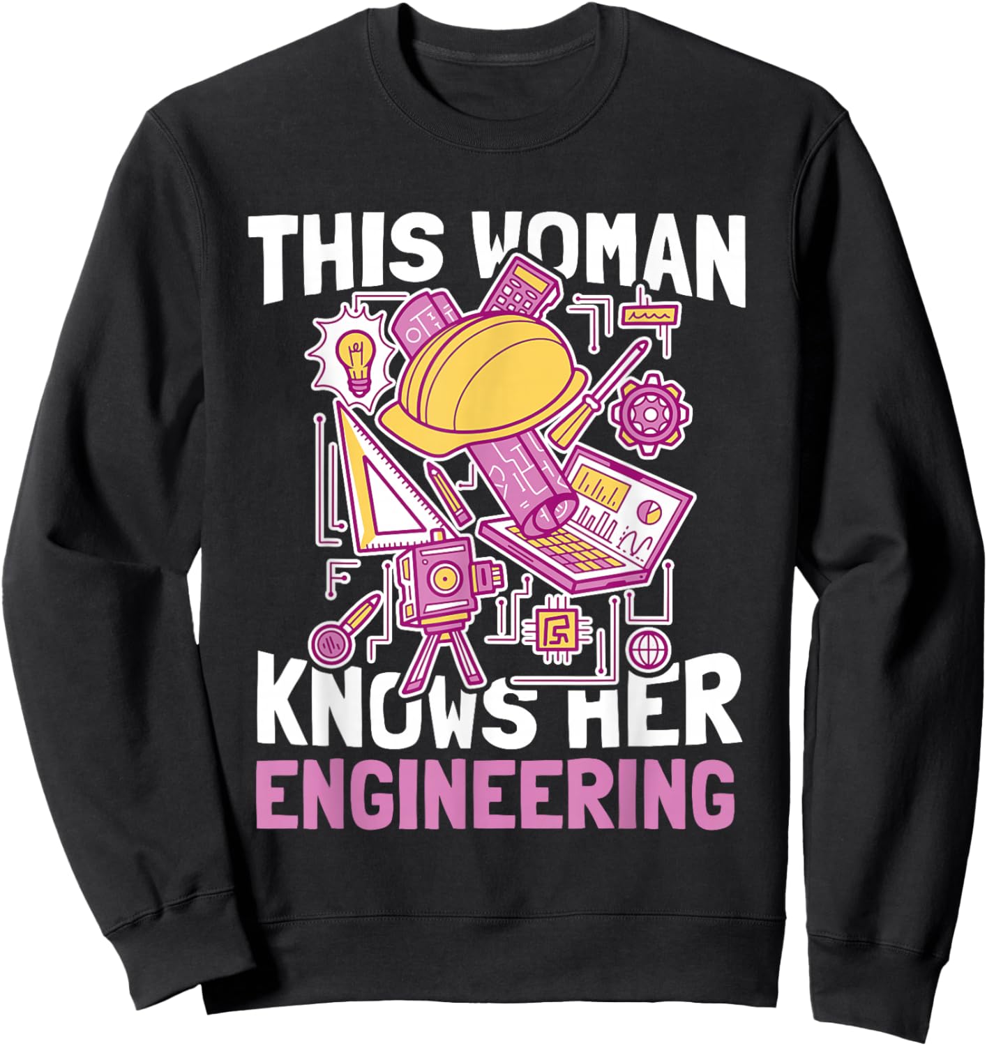 This Woman Knows Her Engineering - Funny Civil Engineering Sweatshirt - Sweatshirt | Black