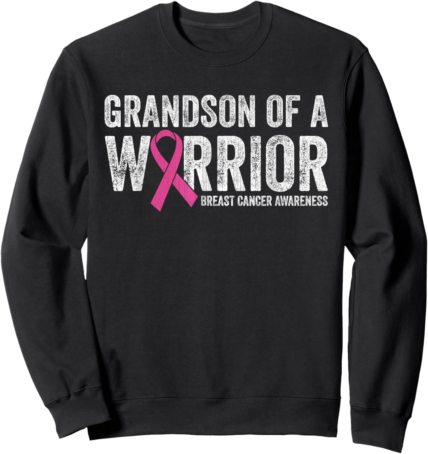 Breast Cancer Awareness Pink Ribbon Grandson Of A Warrior Sweatshirt - Sweatshirt | Black