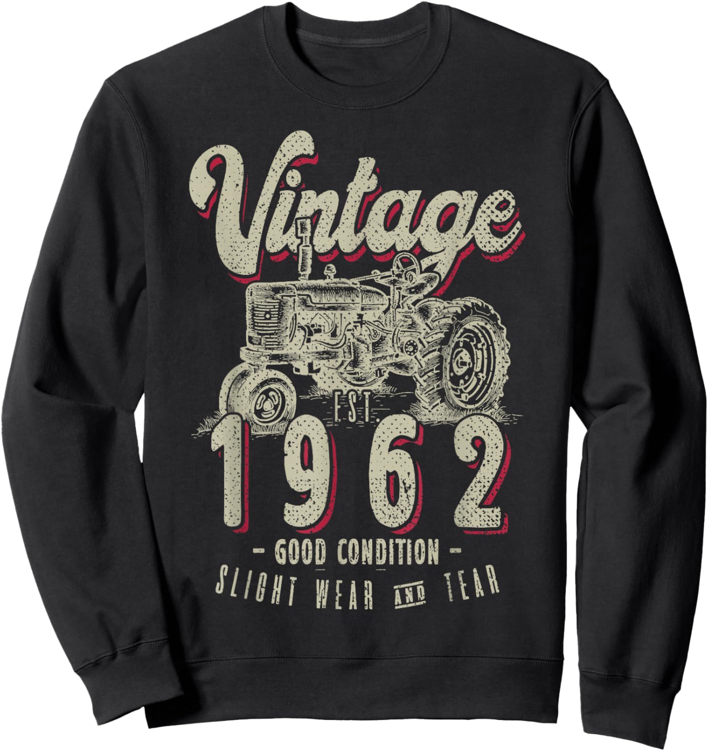 Vintage Tractor Farmer Birthday Born In 1962 & Established Sweatshirt - Sweatshirt | Black