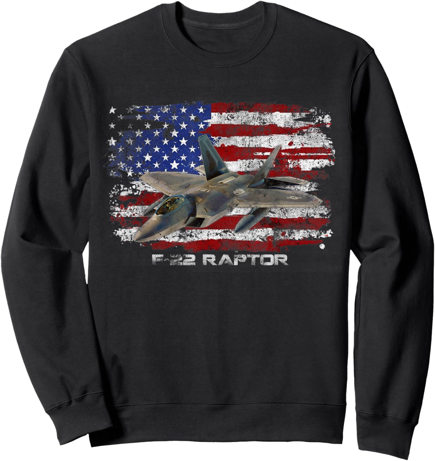 F-22 Raptor Fighter Jet Military Pilot Veteran Patriotic Women Men Sweatshirt - Sweatshirt | Black