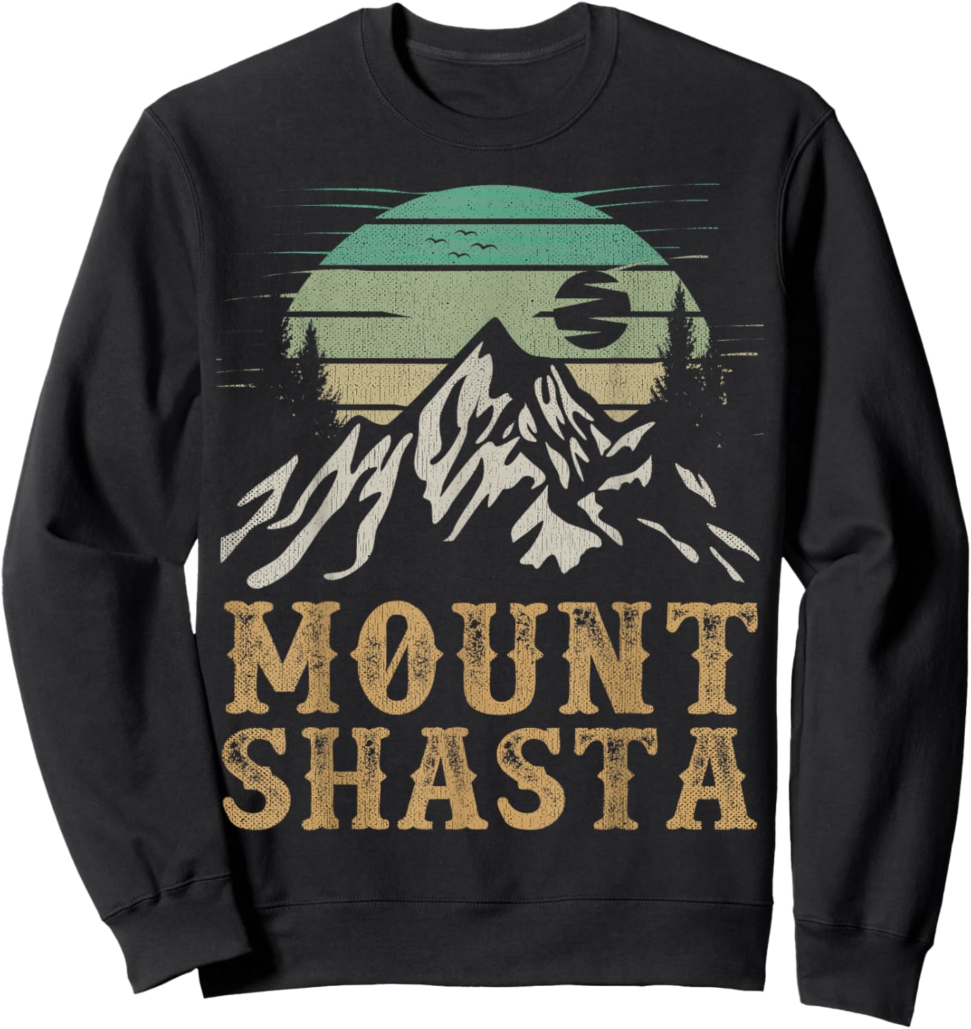 Mount Shasta California Merchandise Hiking Retro Mt Shasta Sweatshirt - Sweatshirt | Black