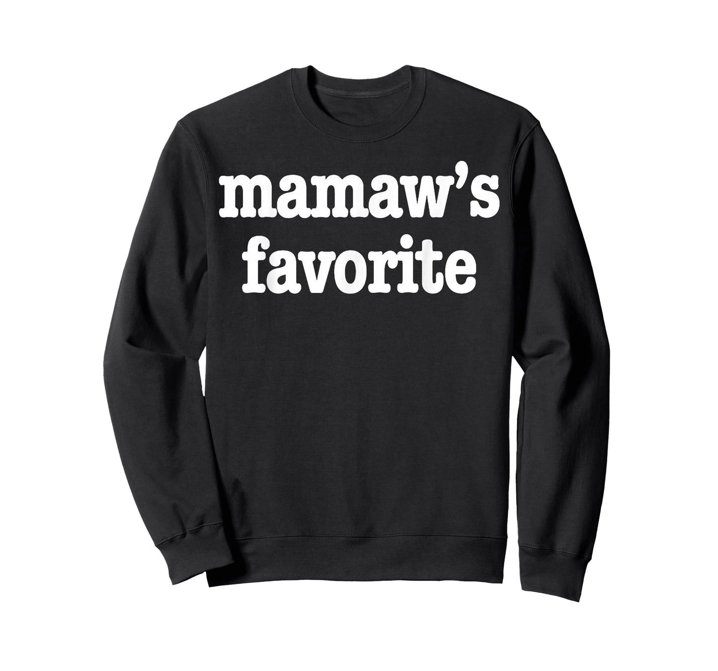 Mamaw's Favorite Funny Trendy Mother's Day Saying Boy Girl T-Shirt