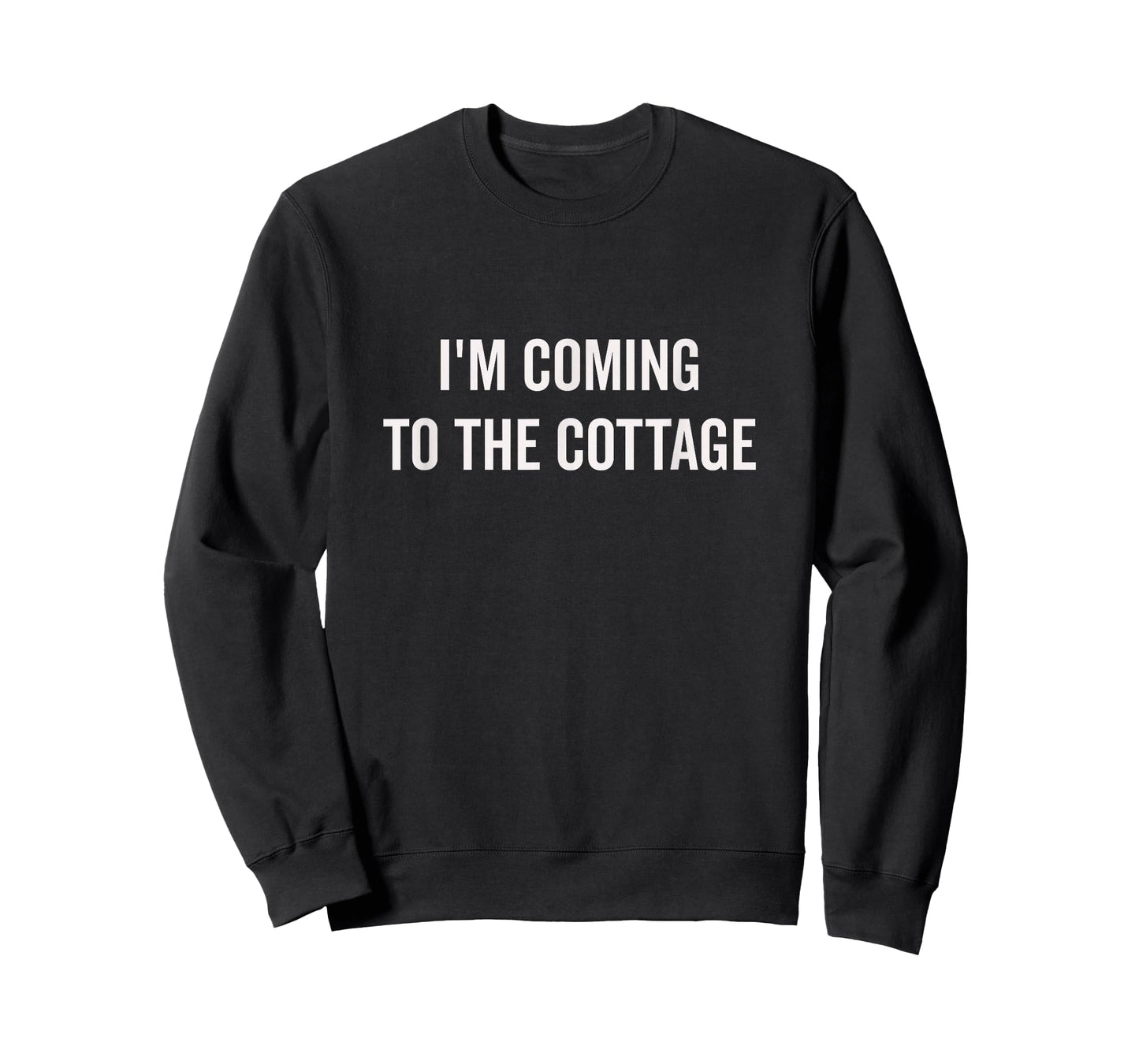 I'm Coming to The Cottage T-Shirt