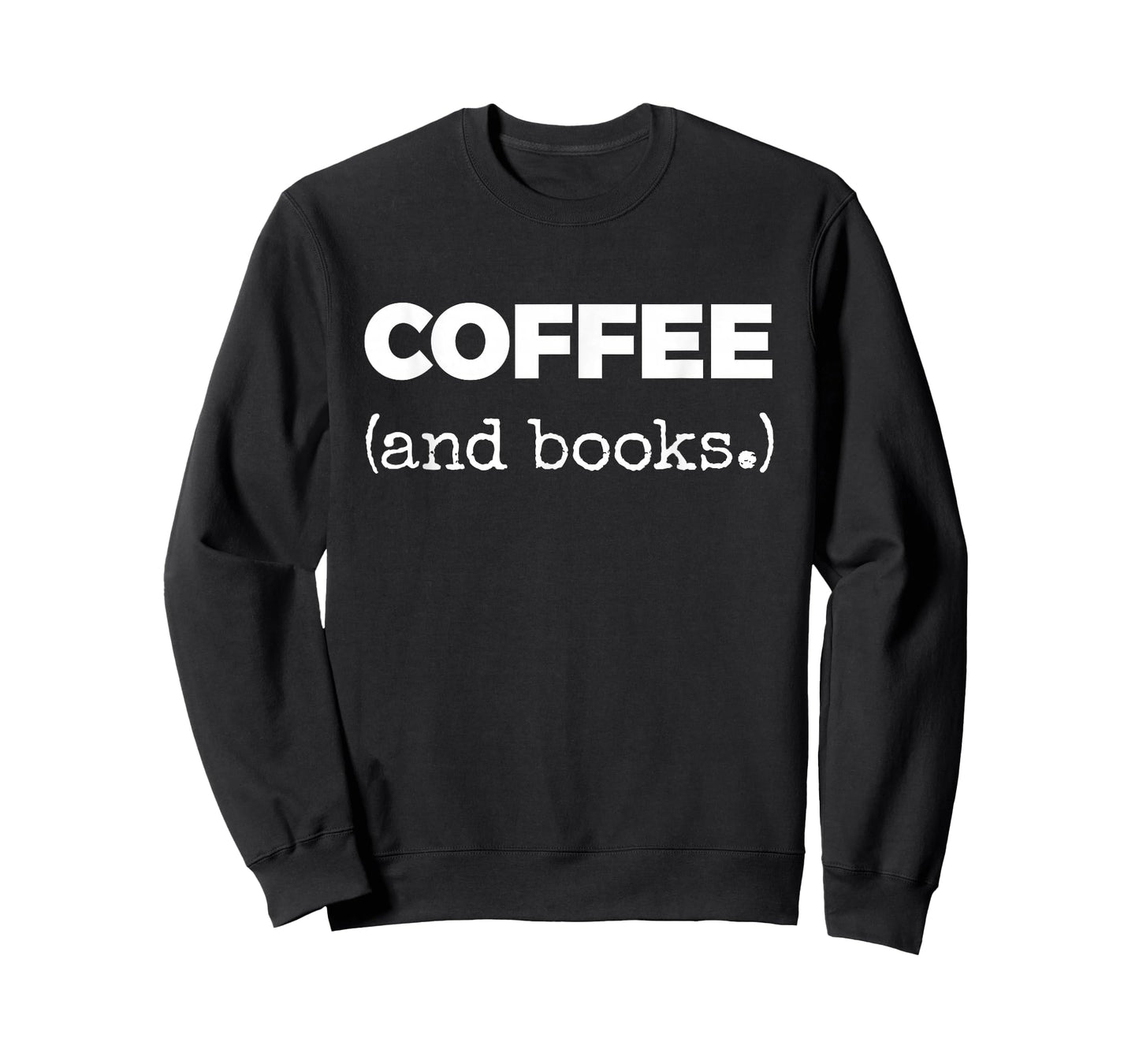 Coffee (and Books.) T-Shirt