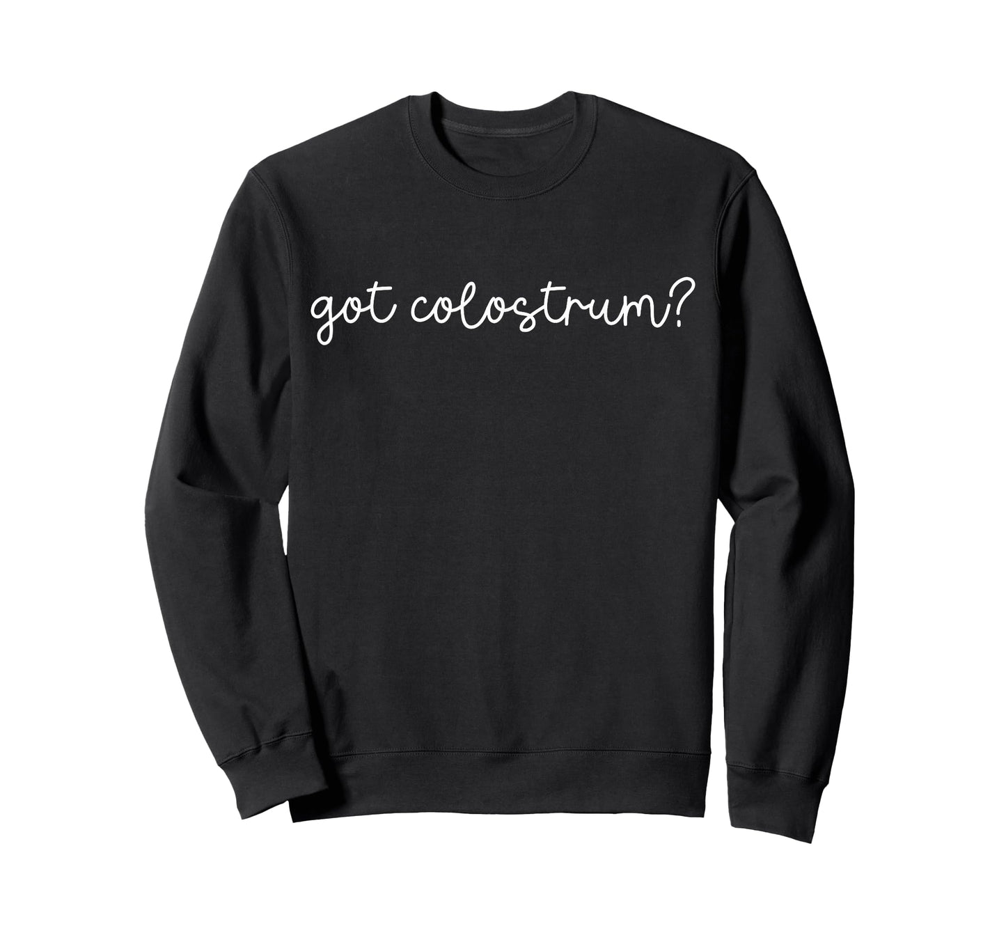Got Colostrum Lactation Consultant Breastfeeding Coach IBCLC T-Shirt