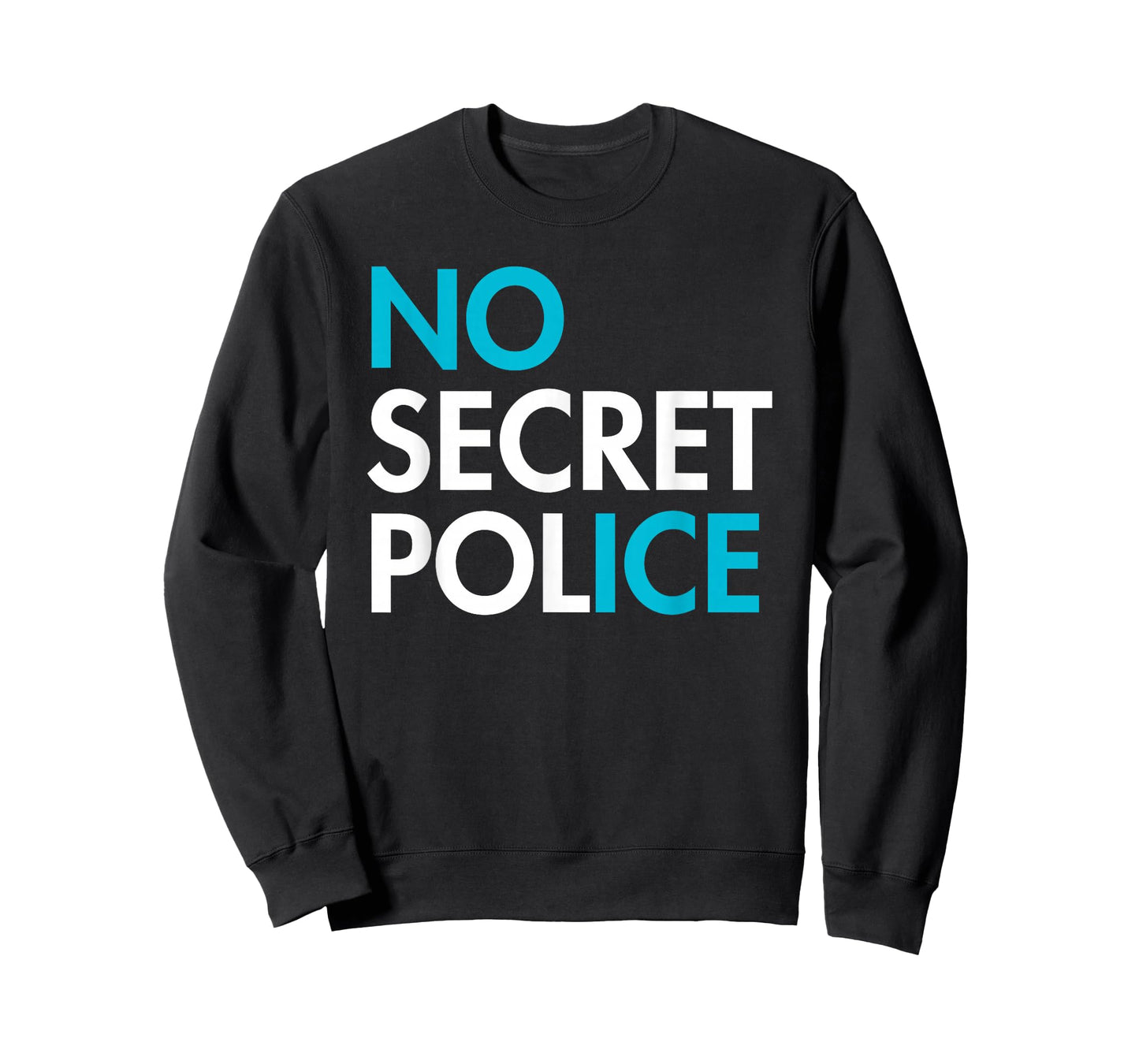 NO Secret Police - No ICE (ICY Blue) T-Shirt
