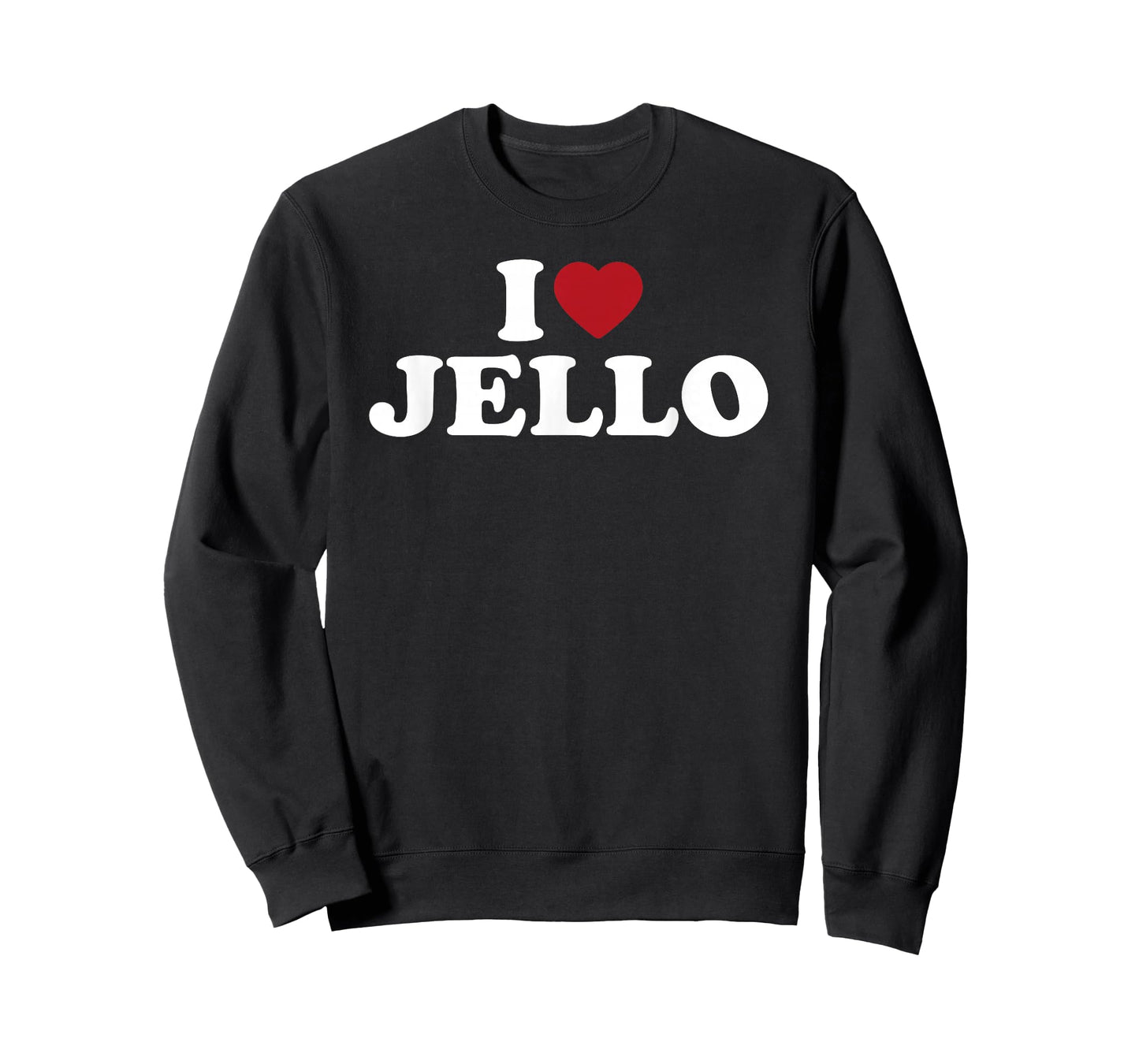 I Love Jello, I Heart Jello T-Shirt