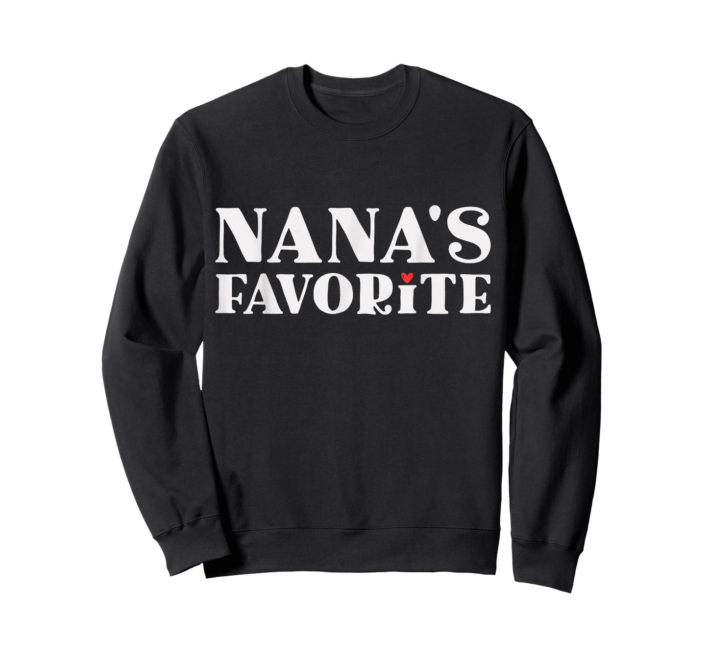Nana's Favorite Grandchild Funny Grandma's T-Shirt