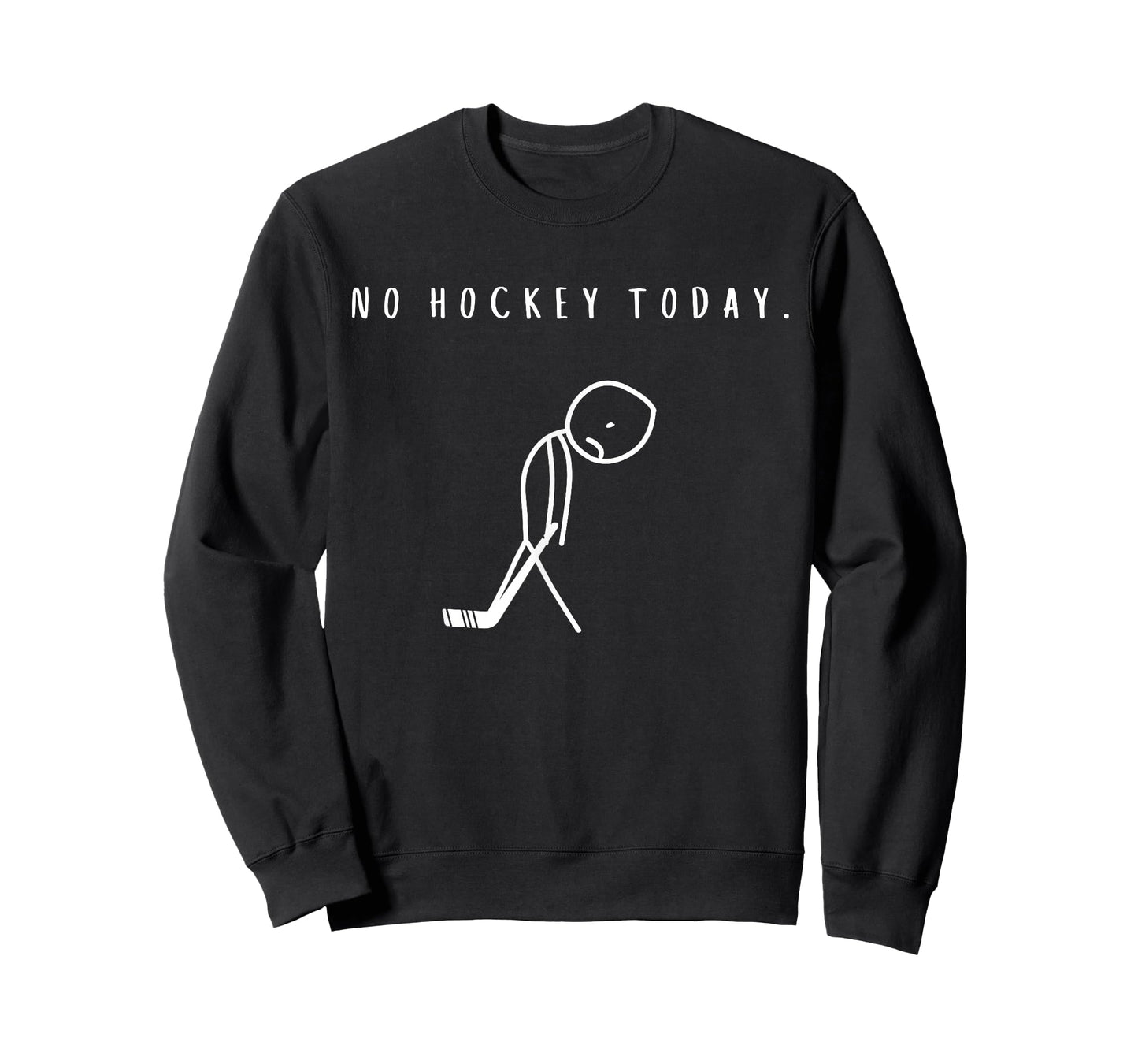 No Hockey Today Funny Ice Hockey Lover T-Shirt