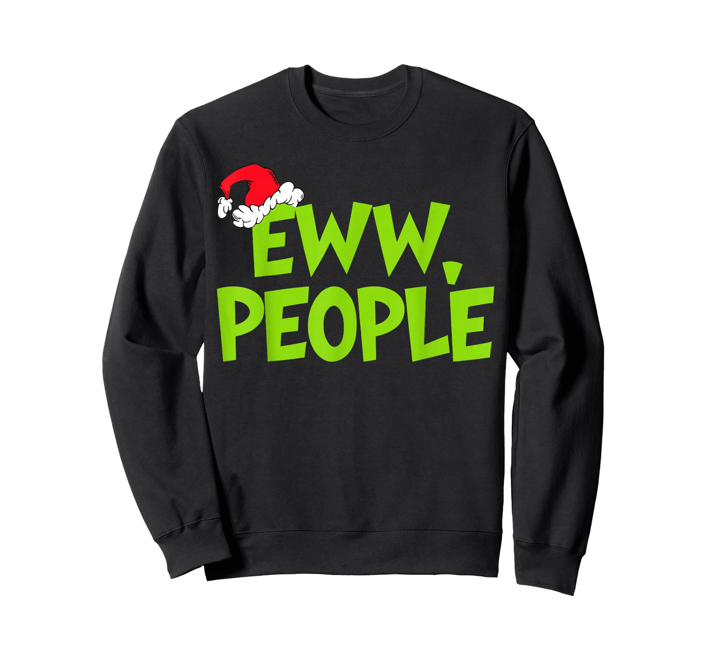 Christmas Eww People Mens Women Funny Santa Hat Green T-Shirt