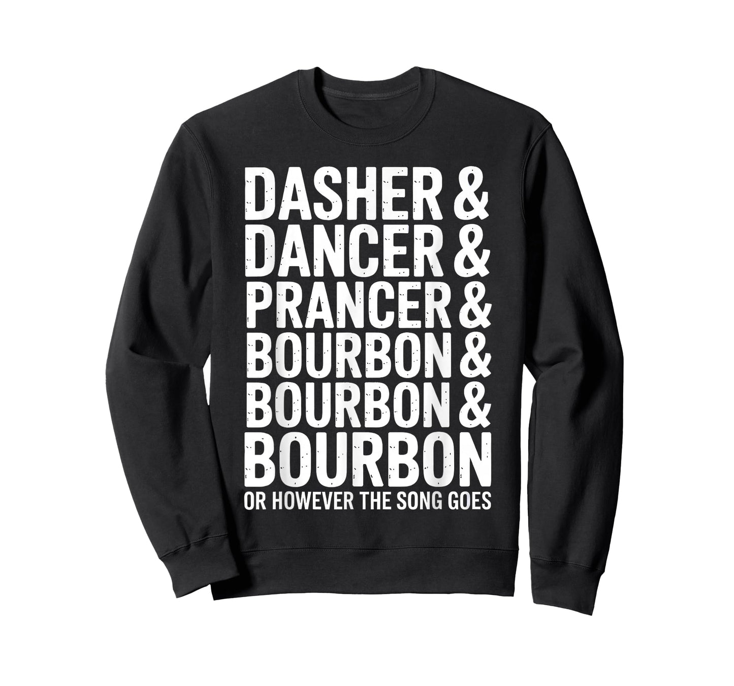 Dasher Dancer Prancer Bourbon Funny Christmas Drinking Holid T-Shirt