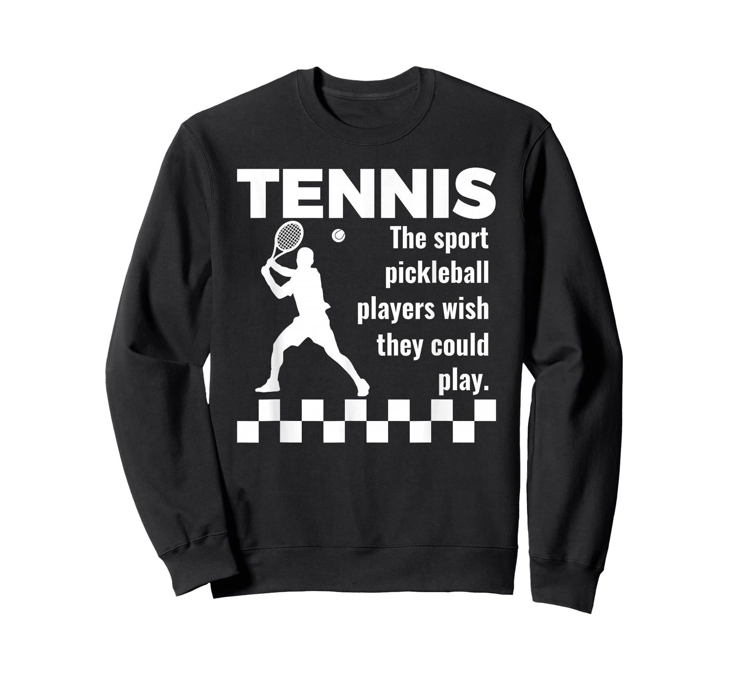 Tennis The Sport Pickleball Players Wish They Could Play T-Shirt