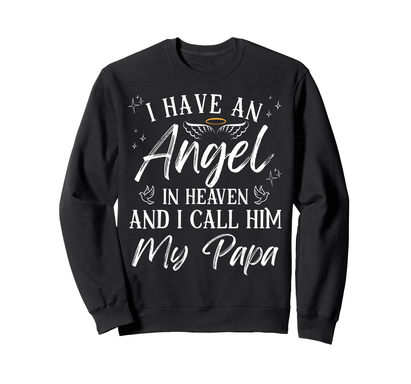 I Have an Angel in Heaven and I Call Him My Papa Remembrance T-Shirt