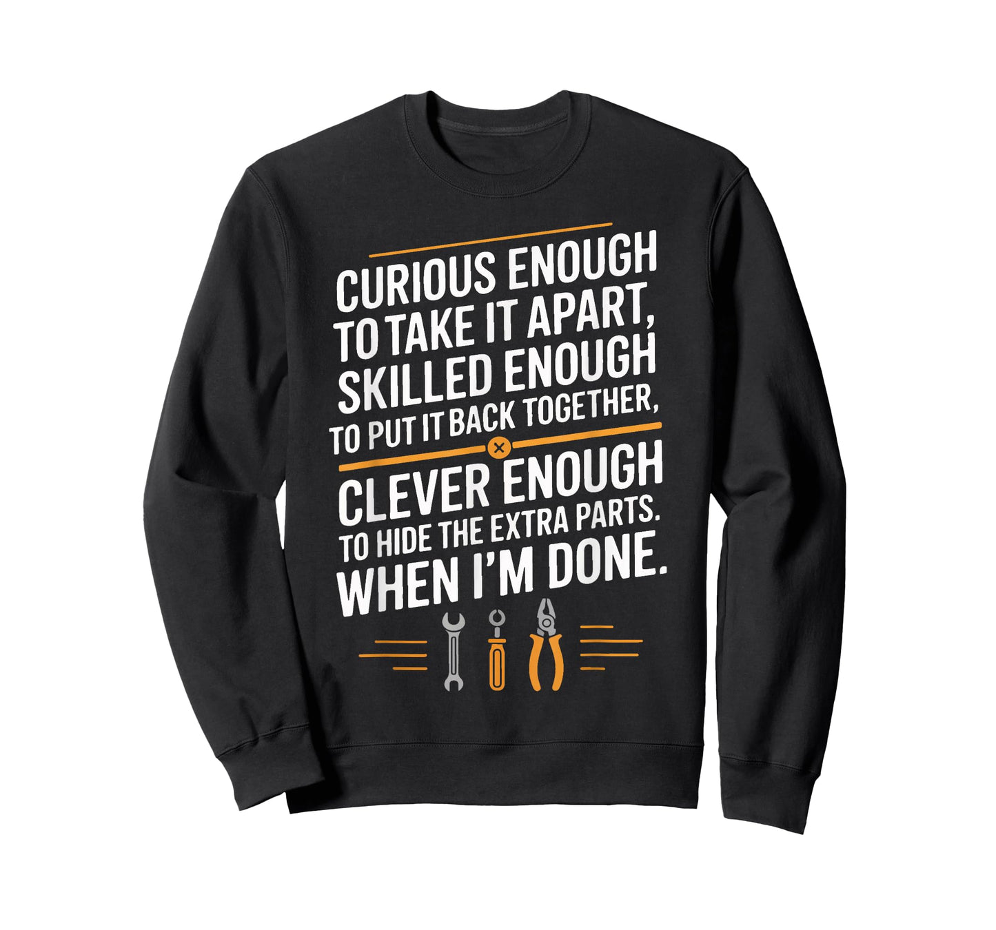 Funny Mechanic Saying Curious Skilled Clever Repair Humor T-Shirt