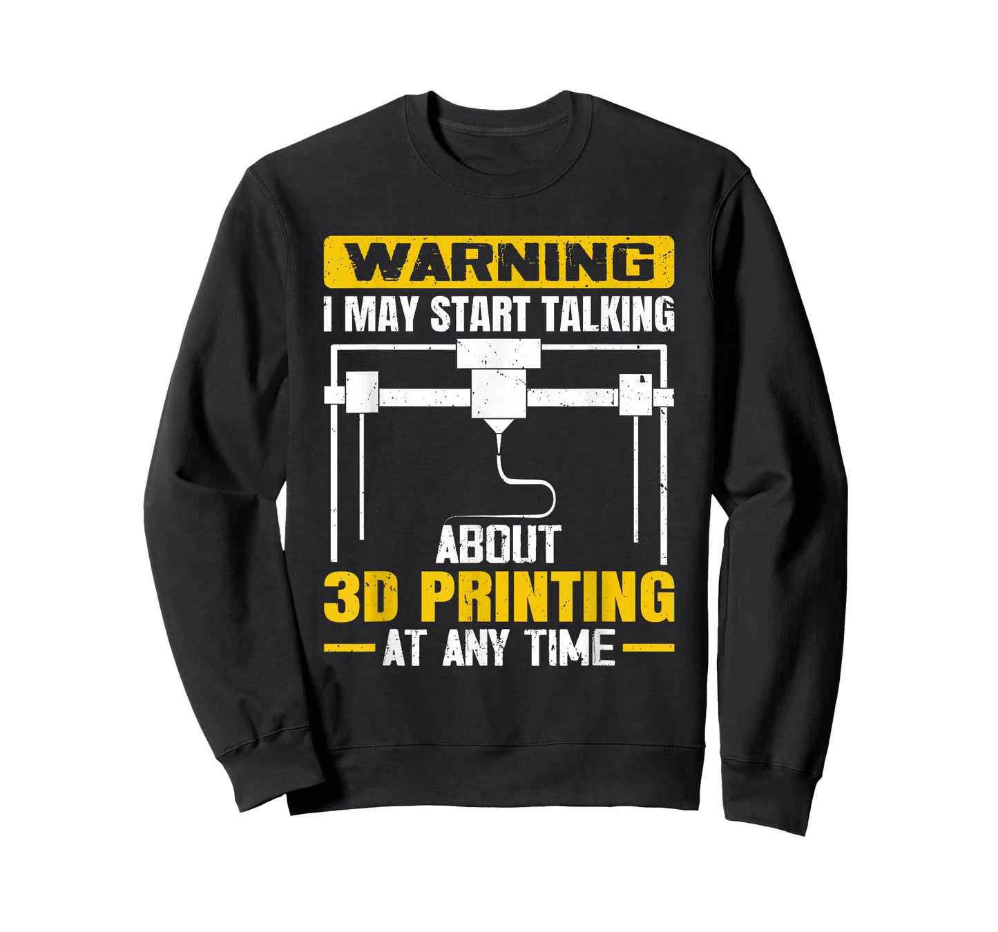 Warning I May Start Talking About 3D Printing Maker T-Shirt