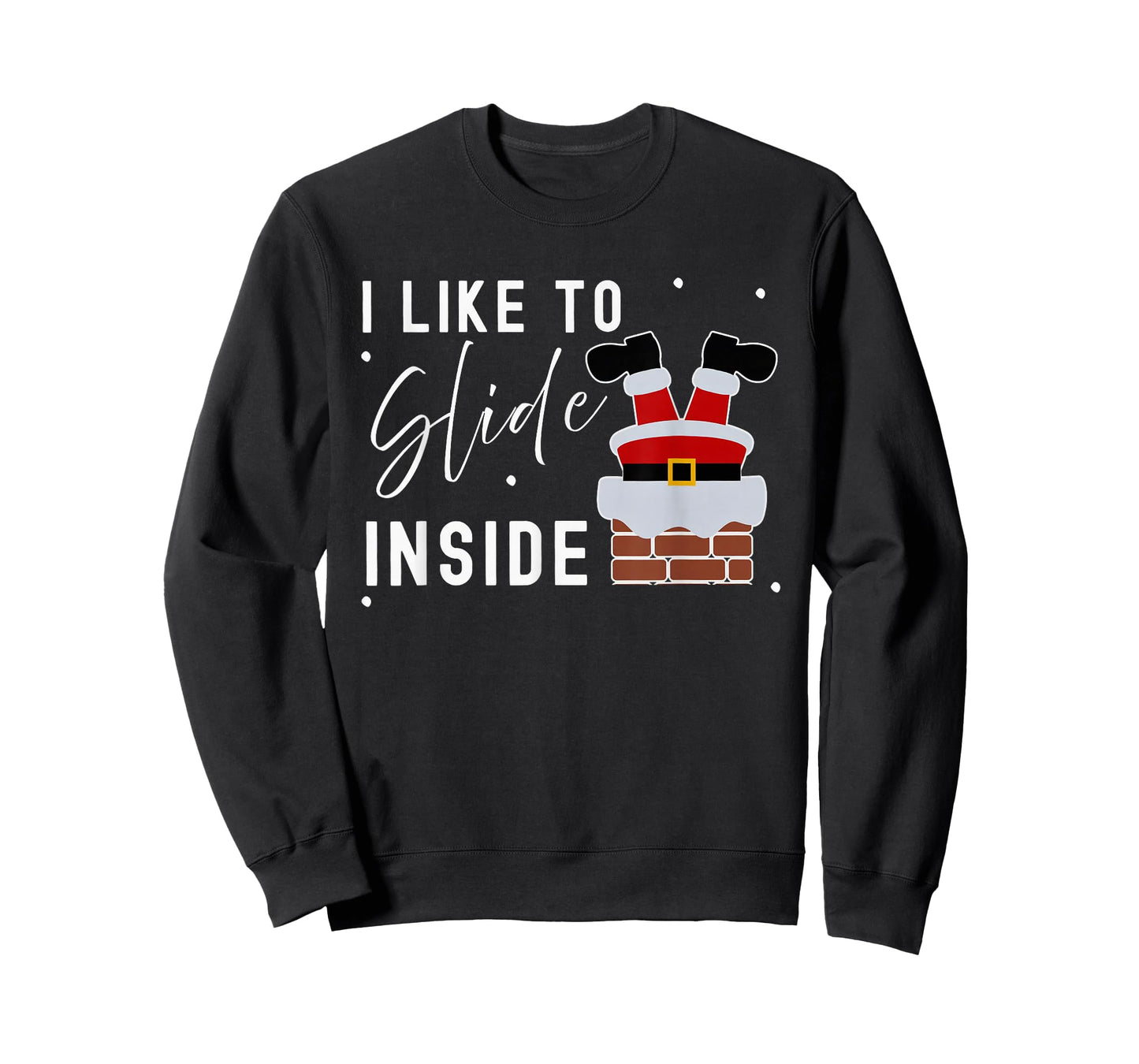 I Like to Slide Inside Funny Xmas Couple Unhinge Pajamas T-Shirt