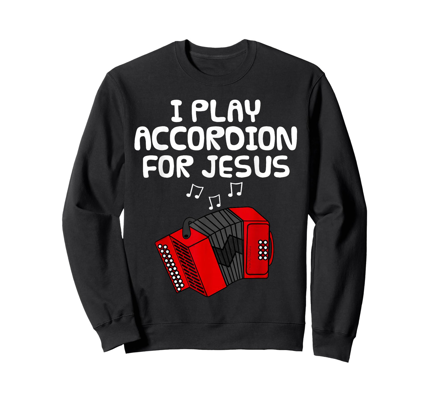 I Play Accordion for Jesus, Accordionist Church Musician T-Shirt