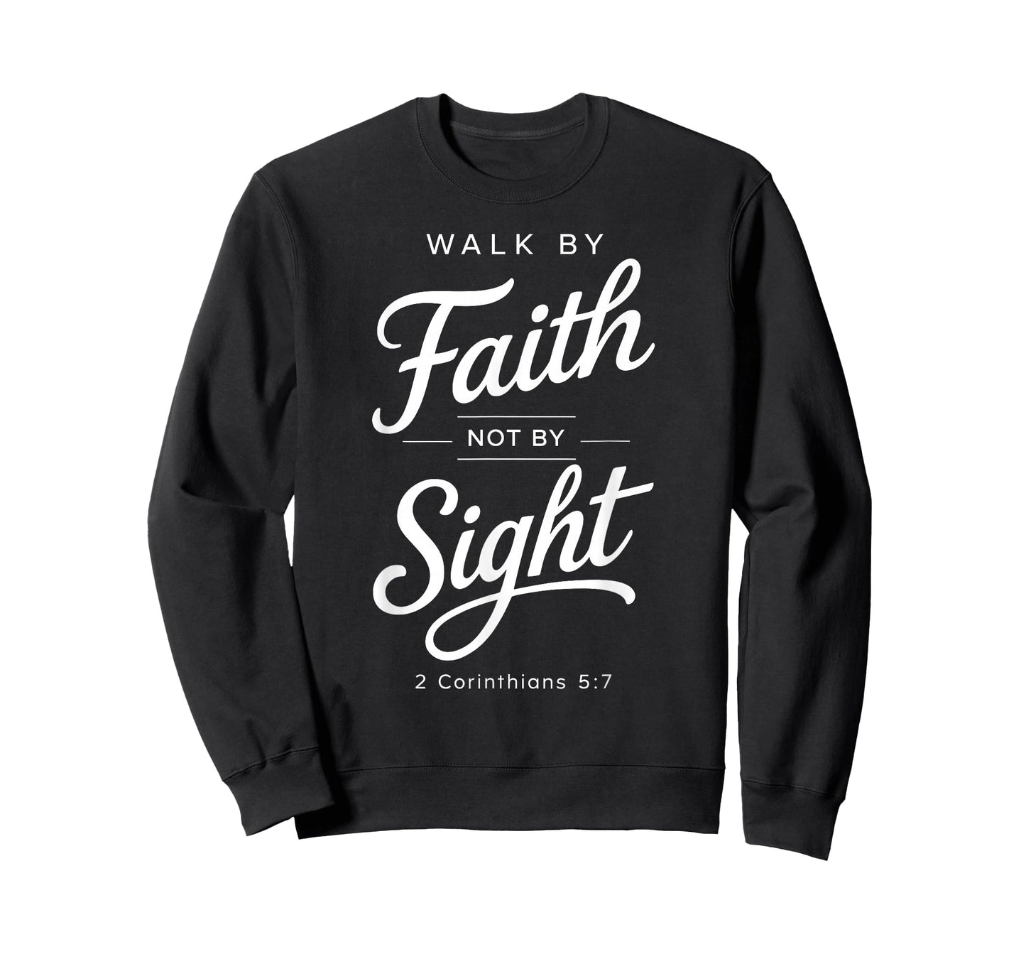 Walk by Faith Not by Sight Bible Verse Women Corinthians 5:7 T-Shirt